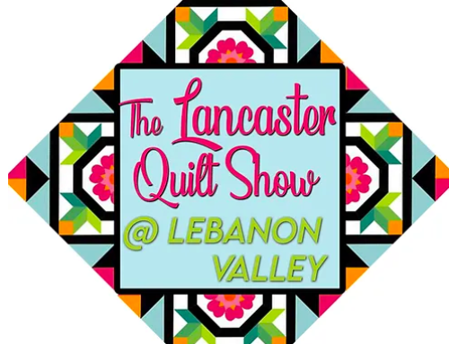 The Lancaster-Lebanon Quilt Show: A Celebration of Creativity, Craftsmanship, and Community